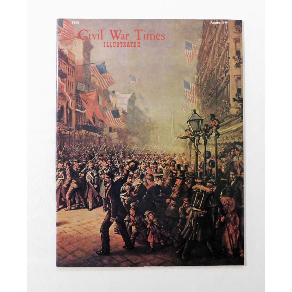 Civil War Times Illustrated Magazine August 1979 Historical Cover Art